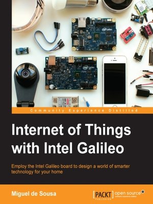cover image of Internet of Things with Intel Galileo